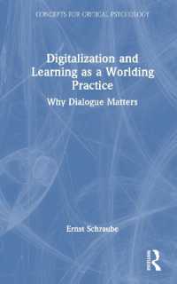 Digitalization and Learning as a Worlding Practice : Why Dialogue Matters (Concepts for Critical Psychology)