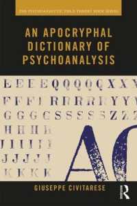 An Apocryphal Dictionary of Psychoanalysis (Psychoanalytic Field Theory Book Series)