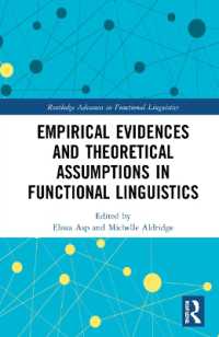 Empirical Evidences and Theoretical Assumptions in Functional Linguistics (Routledge Advances in Functional Linguistics)