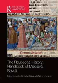 ラウトレッジ版　反乱の中世史ハンドブック<br>The Routledge History Handbook of Medieval Revolt (Routledge History Handbooks)