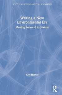 Writing a New Environmental Era : Moving forward to nature (Routledge Environmental Humanities)