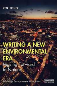 Writing a New Environmental Era : Moving forward to nature (Routledge Environmental Humanities)