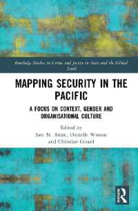 Mapping Security in the Pacific : A Focus on Context, Gender and Organisational Culture (Routledge Studies in Crime and Justice in Asia and the Global South)