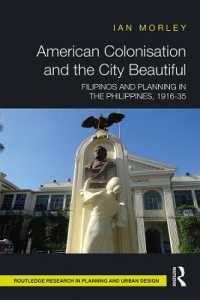 American Colonisation and the City Beautiful : Filipinos and Planning in the Philippines, 1916-35 (Routledge Research in Planning and Urban Design)