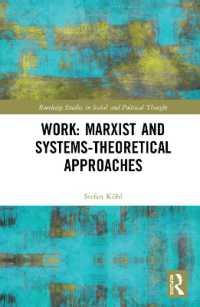 Work: Marxist and Systems-Theoretical Approaches (Routledge Studies in Social and Political Thought)