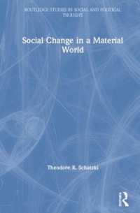 Social Change in a Material World (Routledge Studies in Social and Political Thought)