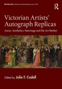 Victorian Artists' Autograph Replicas : Auras, Aesthetics, Patronage and the Art Market (British Art: Histories and Interpretations since 1700)