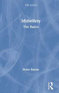 助産術の基本<br>Midwifery : The Basics (The Basics)