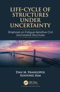 Life-Cycle of Structures under Uncertainty : Emphasis on Fatigue-Sensitive Civil and Marine Structures