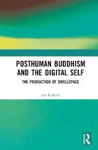 Posthuman Buddhism and the Digital Self : The Production of Dwellspace