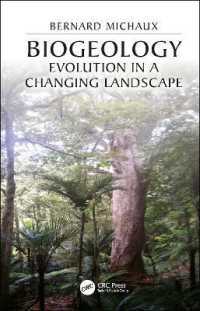 生物地質学の進化<br>Biogeology : Evolution in a Changing Landscape (Crc Biogeography Series)