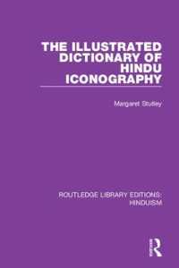 The Illustrated Dictionary of Hindu Iconography (Routledge Library Editions: Hinduism)