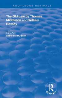 The Old Law by Thomas Middleton and William Rowley (Routledge Revivals)