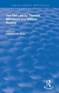 The Old Law by Thomas Middleton and William Rowley (Routledge Revivals)