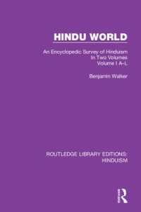 Hindu World : An Encyclopedic Survey of Hinduism. in Two Volumes. Volume I A-L (Routledge Library Editions: Hinduism)