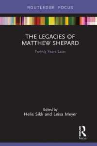 The Legacies of Matthew Shepard : Twenty Years Later (Focus on Global Gender and Sexuality)