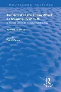 The Defeat of the Enemy Attack upon Shipping, 1939-1945 : A Revised Edition of the Naval Staff History (Routledge Revivals)
