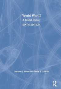第二次世界大戦グローバル・ヒストリー（第６版）<br>World War II : A Global History （6TH）