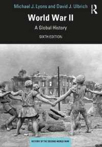 第二次世界大戦グローバル・ヒストリー（第６版）<br>World War II : A Global History （6TH）