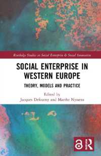 西欧の社会的企業<br>Social Enterprise in Western Europe : Theory, Models and Practice (Routledge Studies in Social Enterprise & Social Innovation)