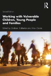 脆弱な児童・青年・家族とのソーシャルワーク（第２版）<br>Working with Vulnerable Children, Young People and Families （2ND）