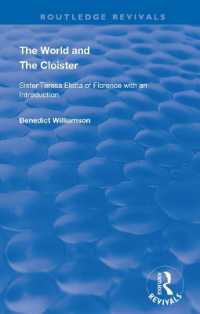 The World and the Cloister : Sister Teresa Eletta of Florence (Routledge Revivals)