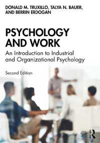 産業・組織心理学入門（第２版）<br>Psychology and Work : An Introduction to Industrial and Organizational Psychology （2ND）
