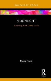 Moonlight : Screening Black Queer Youth (Cinema and Youth Cultures)