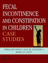 Fecal Incontinence and Constipation in Children : Case Studies (Pediatric Colorectal Surgery)