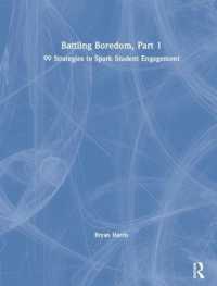Battling Boredom, Part 1 : 99 Strategies to Spark Student Engagement