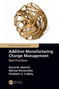 Additive Manufacturing Change Management : Best Practices (Continuous Improvement Series)