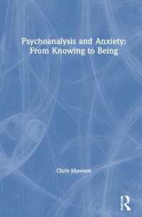 Psychoanalysis and Anxiety: from Knowing to Being