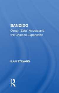 Bandido : Oscar ''zeta'' Acosta and the Chicano Experience