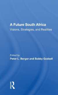 A Future South Africa : Visions, Strategies, and Realities