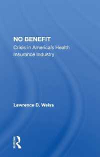 No Benefit : Crisis in America's Health Insurance Industry