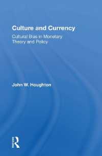 Culture and Currency : Cultural Bias in Monetary Theory and Policy