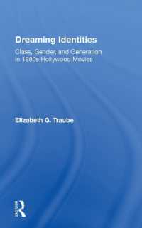 Dreaming Identities : 'Class, Gender, and Generation in 1980s Hollywood Movies'