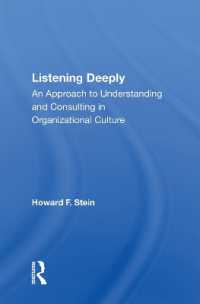 Listening Deeply : An Approach to Understanding and Consulting in Organizational Culture