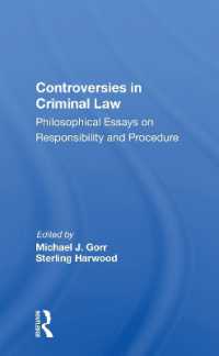 Controversies in Criminal Law : Philosophical Essays on Responsibility and Procedure