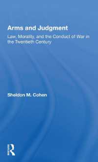 Arms and Judgment : 'Law, Morality, and the Conduct of War in the Twentieth Century'