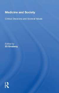 Medicine and Society : Clinical Decisions and Societal Values