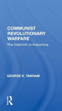 Communist Revolutionary Warfare : The Vietminh in Indochina