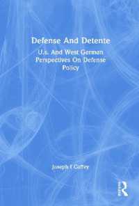 Defense and Détente : U.S. and West German Perspectives on Defense Policy