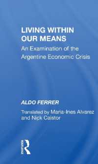 Living within Our Means : An Examination of the Argentine Economic Crisis