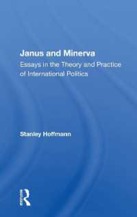 Janus and Minerva : Essays in the Theory and Practice of International Politics