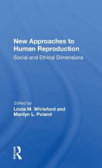 New Approaches to Human Reproduction : Social and Ethical Dimensions