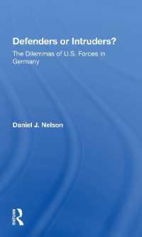 Defenders or Intruders? : The Dilemmas of U.s. Forces in Germany