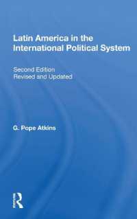 Latin America in the International Political System : Second Edition, Fully Revised and Updated （2ND）