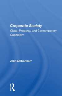 Corporate Society : Class, Property, and Contemporary Capitalism