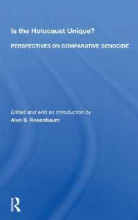 Is the Holocaust Unique? Perspectives on Comparative Genocide （2ND）